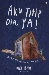 Image of Aku Titip Dia,YA