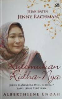 Image of Kutemukan ridha-Nya: jejak batin Jenny Rachman