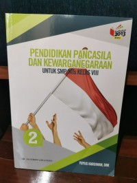 Image of Pendidikan Pancasila dan Kewarganegaraan Untuk SMP/MTs Kelas VIII